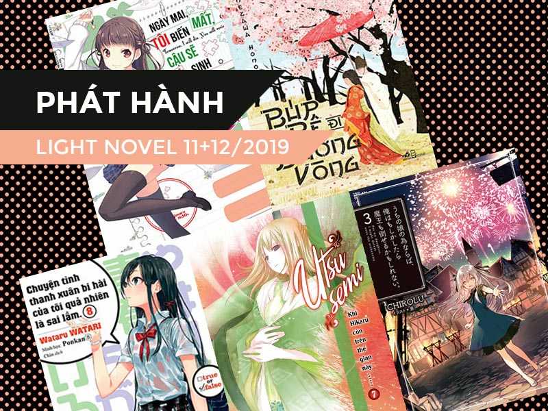 【PHÁT HÀNH】Danh Sách Light Novel Mới Trong Tháng 11 + 12/2019 (Phần 2)