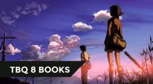 【TBQ 8 BOOKS】Dành cho người mới nhập môn Light Novel